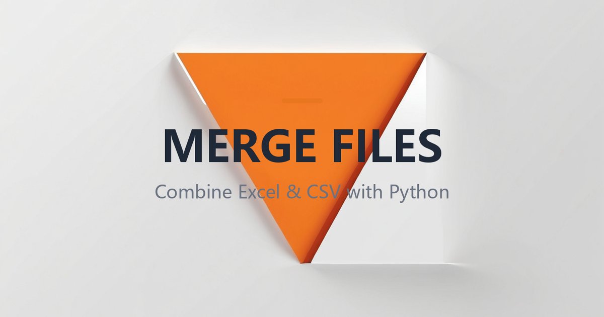 Python 合併檔案：幾十份 Excel／CSV 一鍵合埋一份